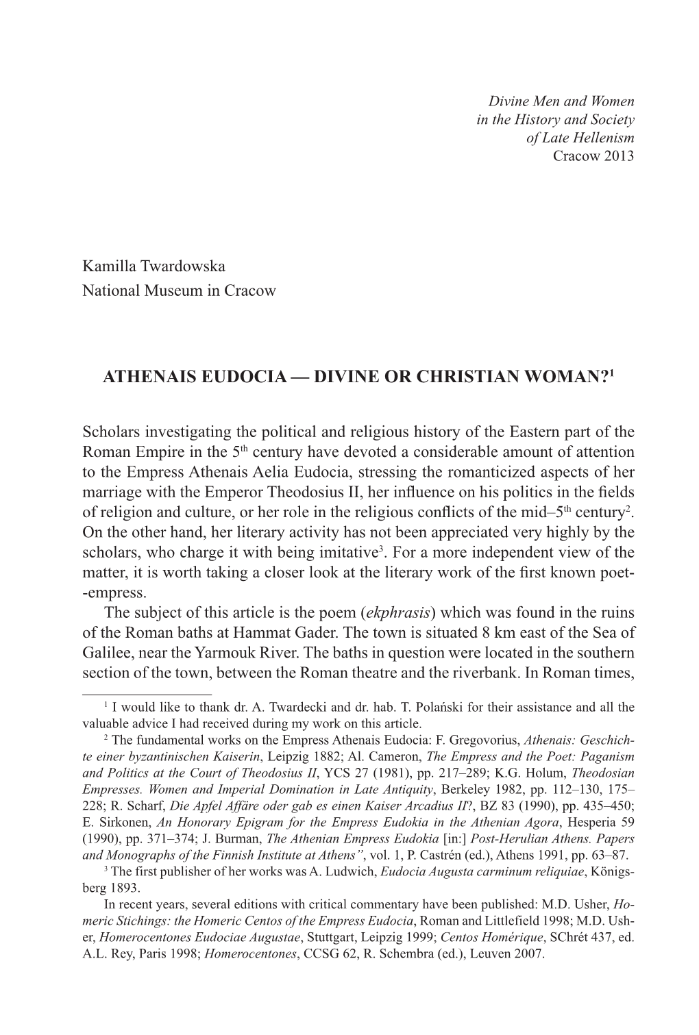 ATHENAIS Eudocia — Divine Or Christian Woman?1