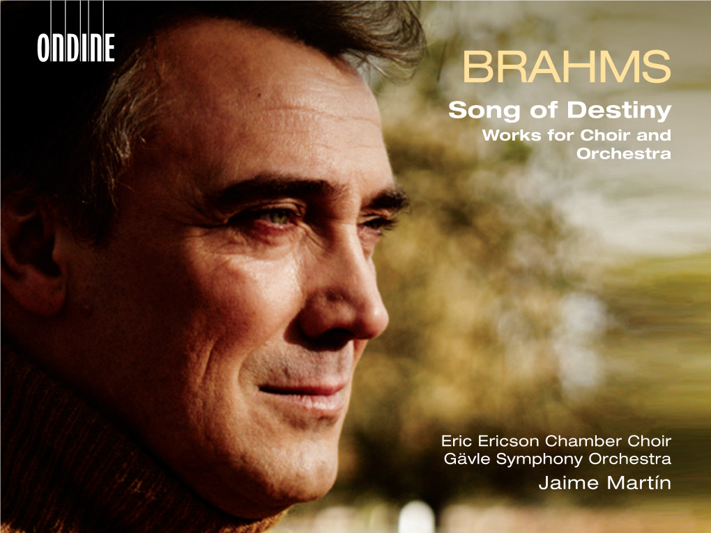 BRAHMS Song of Destiny Works for Choir and Orchestra