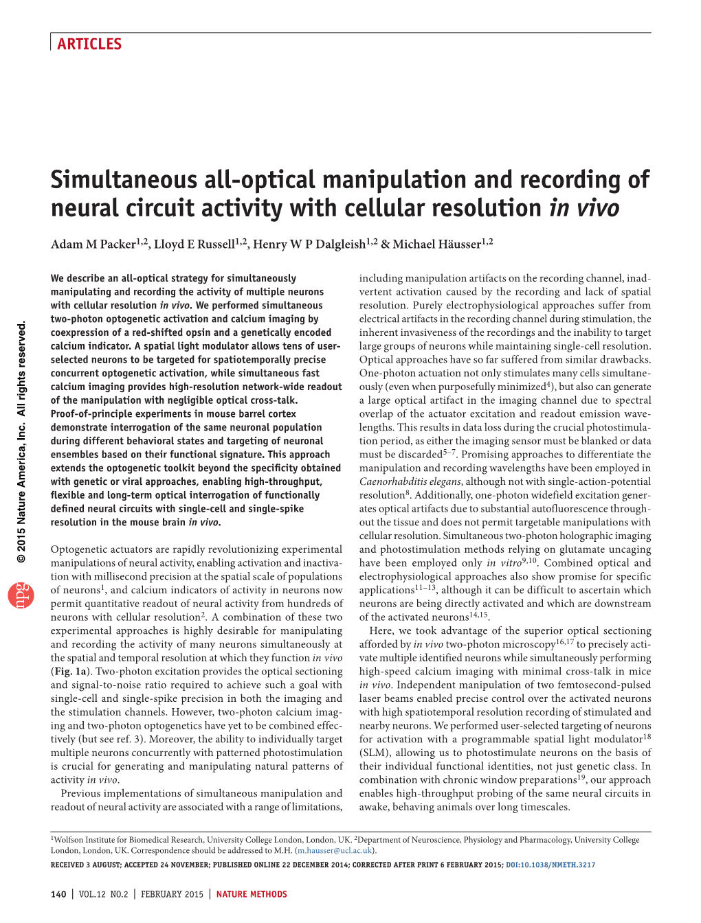 Simultaneous All-Optical Manipulation and Recording of Neural Circuit Activity with Cellular Resolution in Vivo