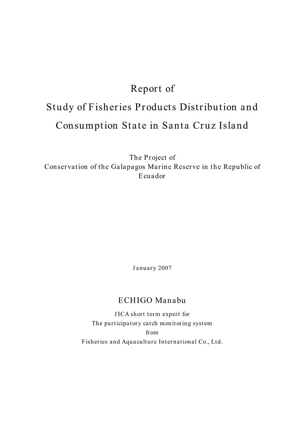Report of Study of Fisheries Products Distribution and Consumption State in Santa Cruz Island
