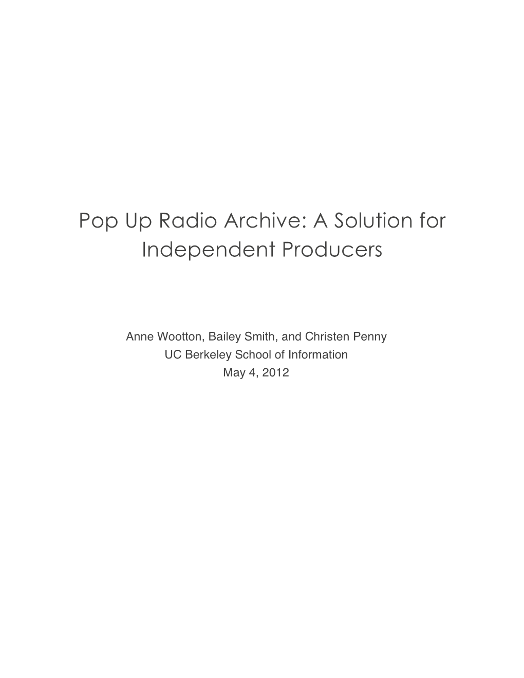 Pop up Radio Archive: a Solution for Independent Producers