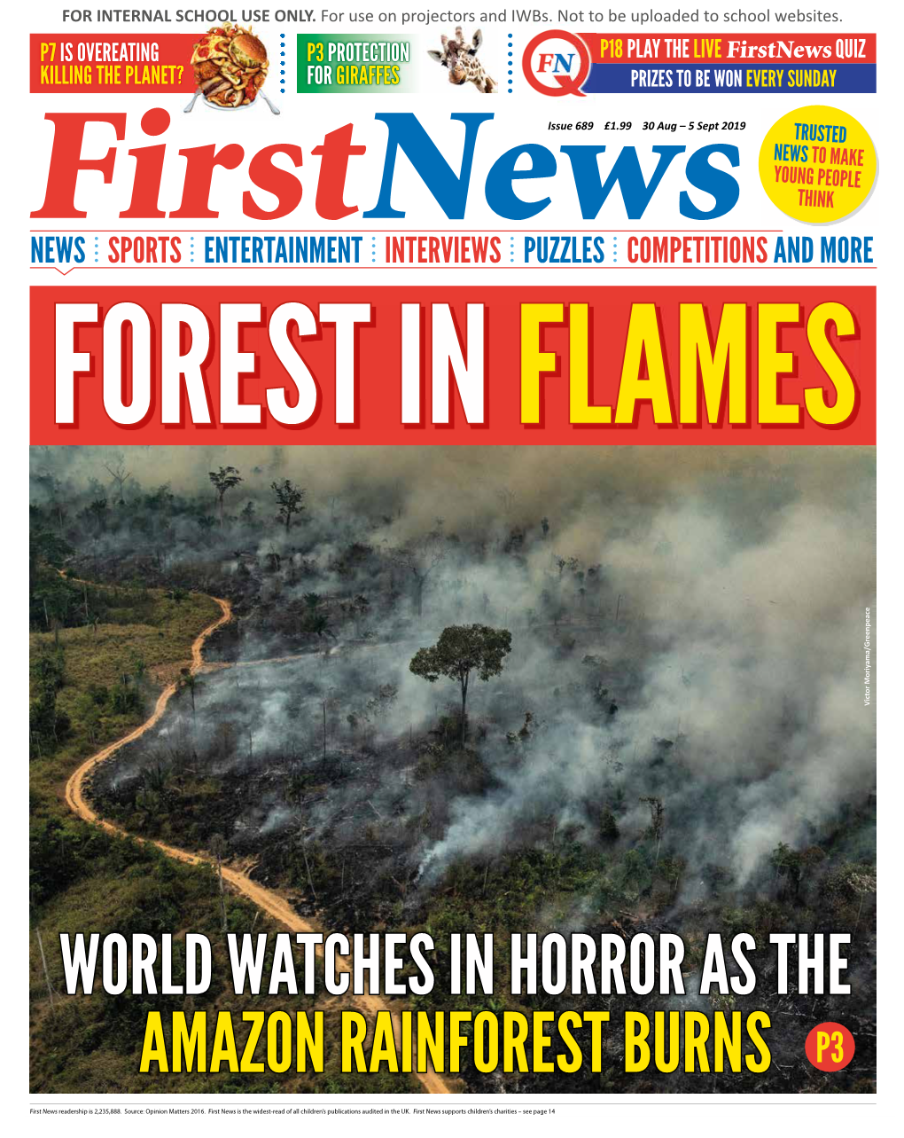 NEWS SPORTS ENTERTAINMENT INTERVIEWS PUZZLES COMPETITIONS and MORE FOREST in FLAMES Victor Moriyama/Greenpeace Victor