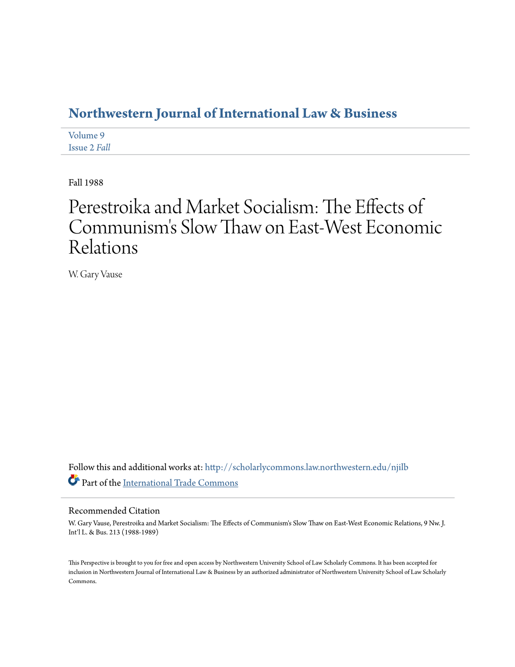 Perestroika and Market Socialism: the Ffece Ts of Communism's Slow Thaw on East-West Economic Relations W