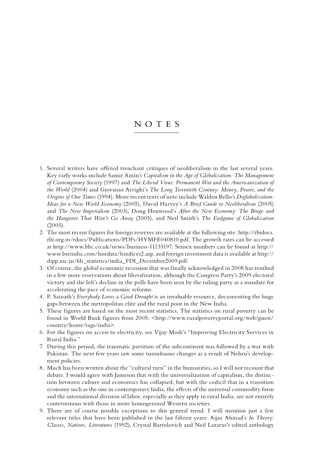 1. Several Writers Have Offered Trenchant Critiques of Neoliberalism in the Last Several Years