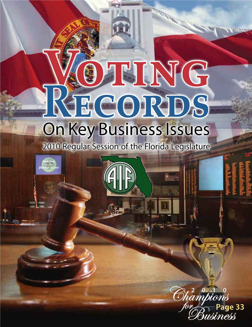 Voting Records on Key Business Issues 2010 Regular Session of the Florida Legislature