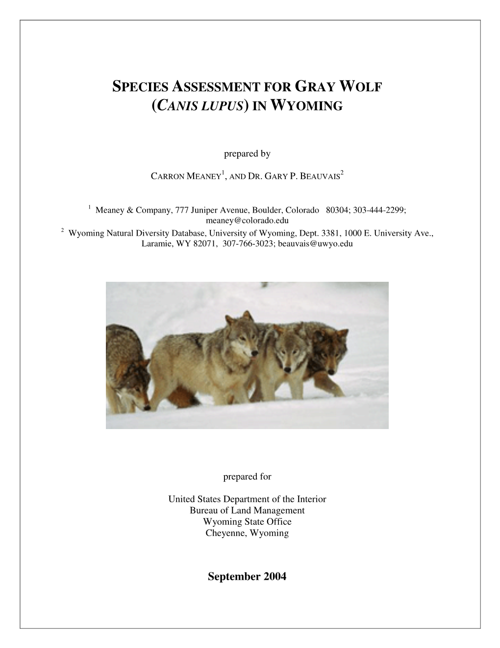 Species Assessment for Gray Wolf (Canis Lupus) in Wyoming