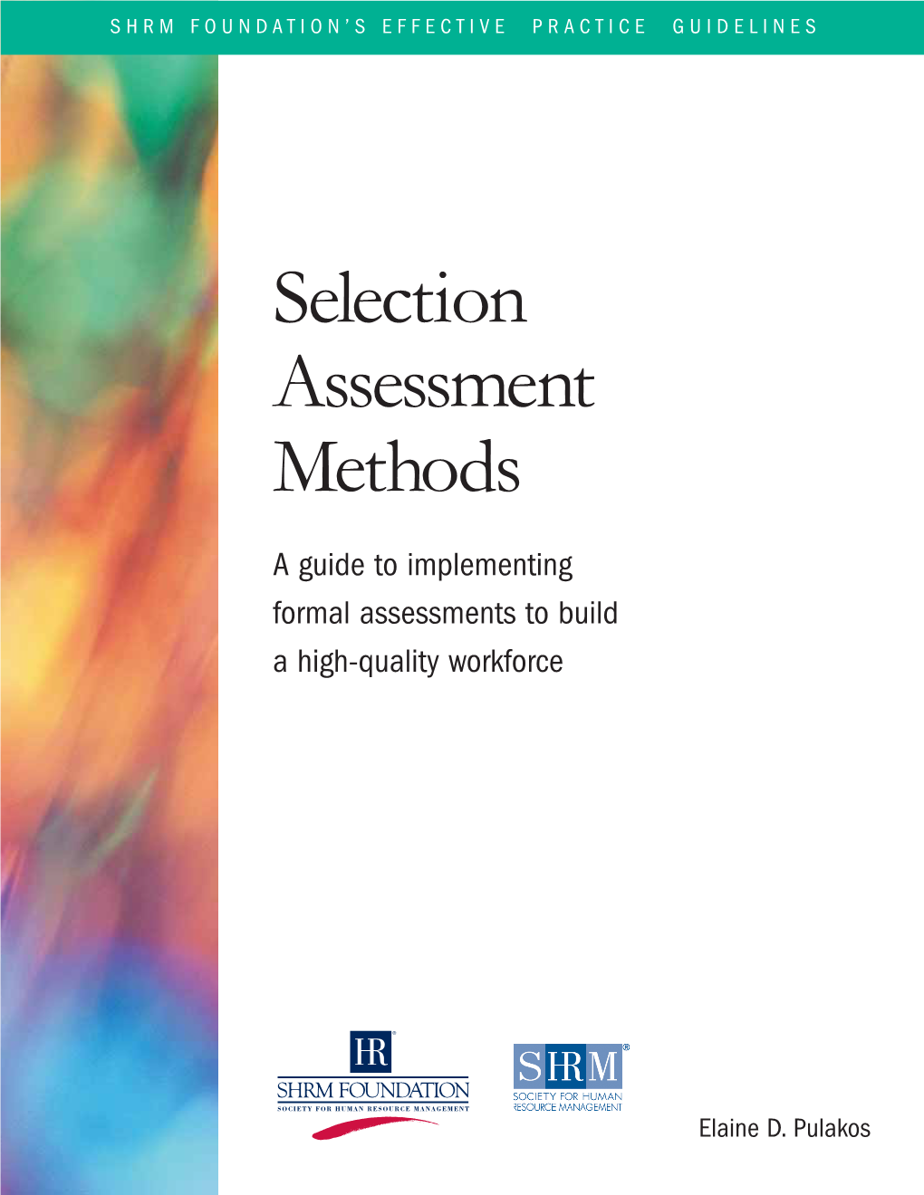 Selection Assessment Methods