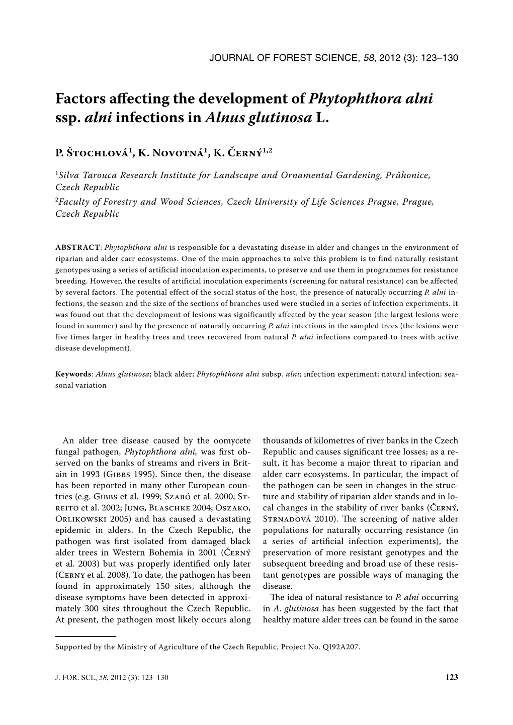 Factors Affecting the Development of Phytophthora Alni Ssp. Alni Infections in Alnus Glutinosa L