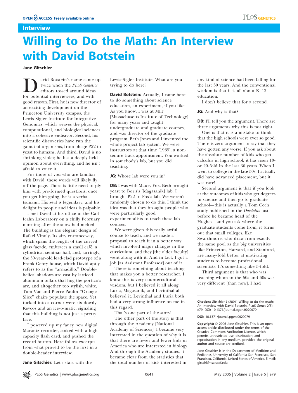 An Interview with David Botstein Jane Gitschier