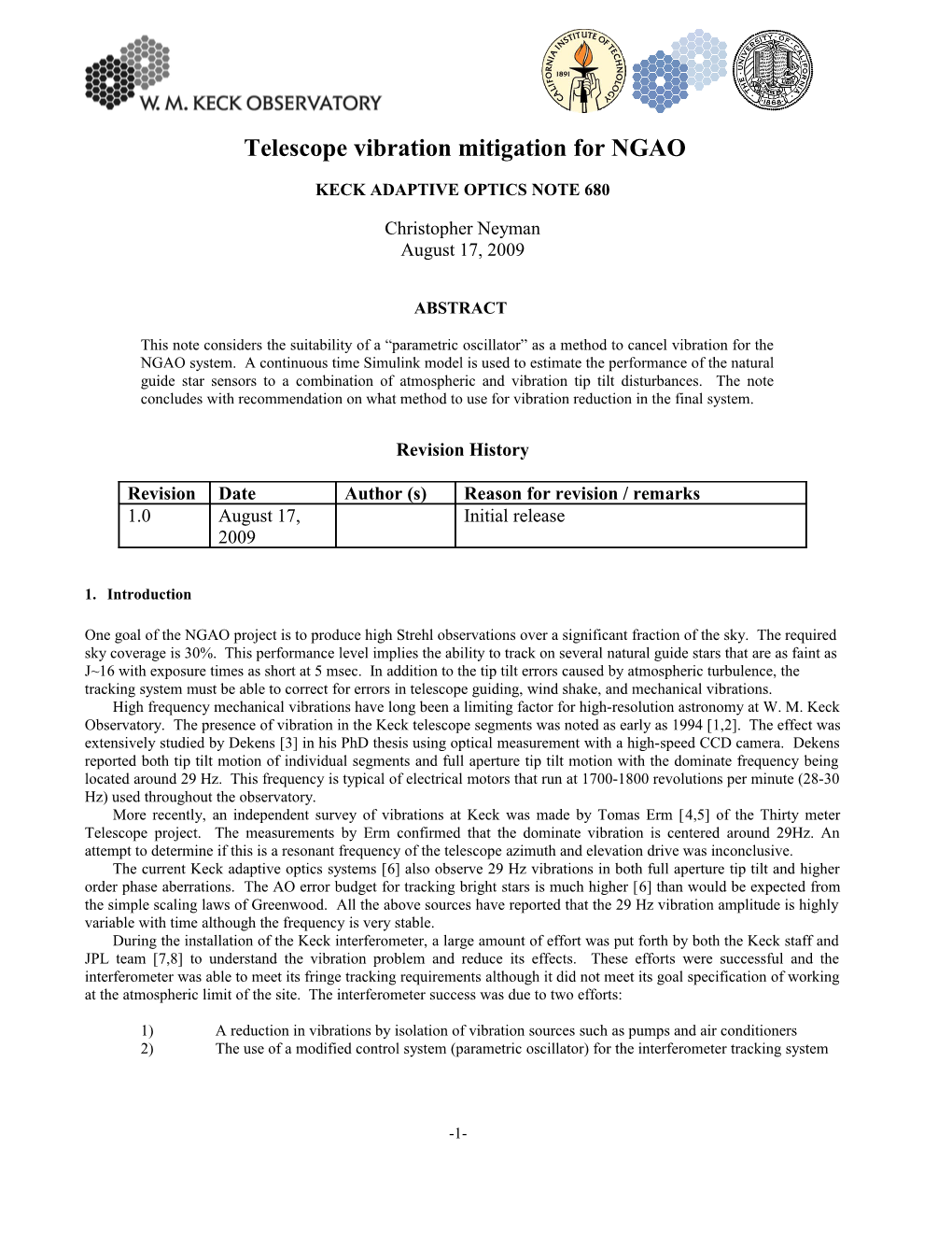 Telescope Vibration Mitigation for NGAO