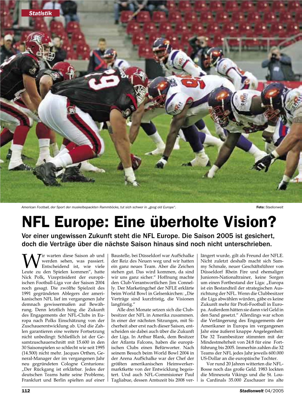 NFL Europe: Eine Überholte Vision? Vor Einer Ungewissen Zukunft Steht Die NFL Europe