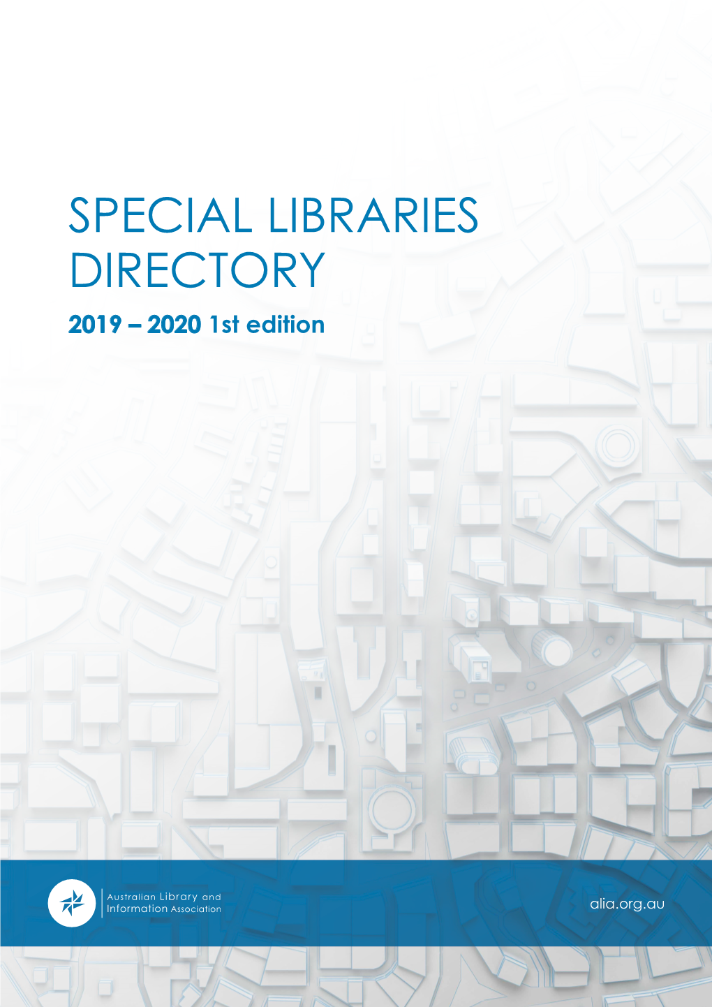 SPECIAL LIBRARIES DIRECTORY 2019 – 2020 1St Edition