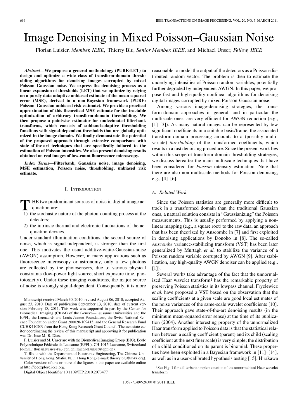 Image Denoising in Mixed Poisson–Gaussian Noise Florian Luisier, Member, IEEE, Thierry Blu, Senior Member, IEEE, and Michael Unser, Fellow, IEEE