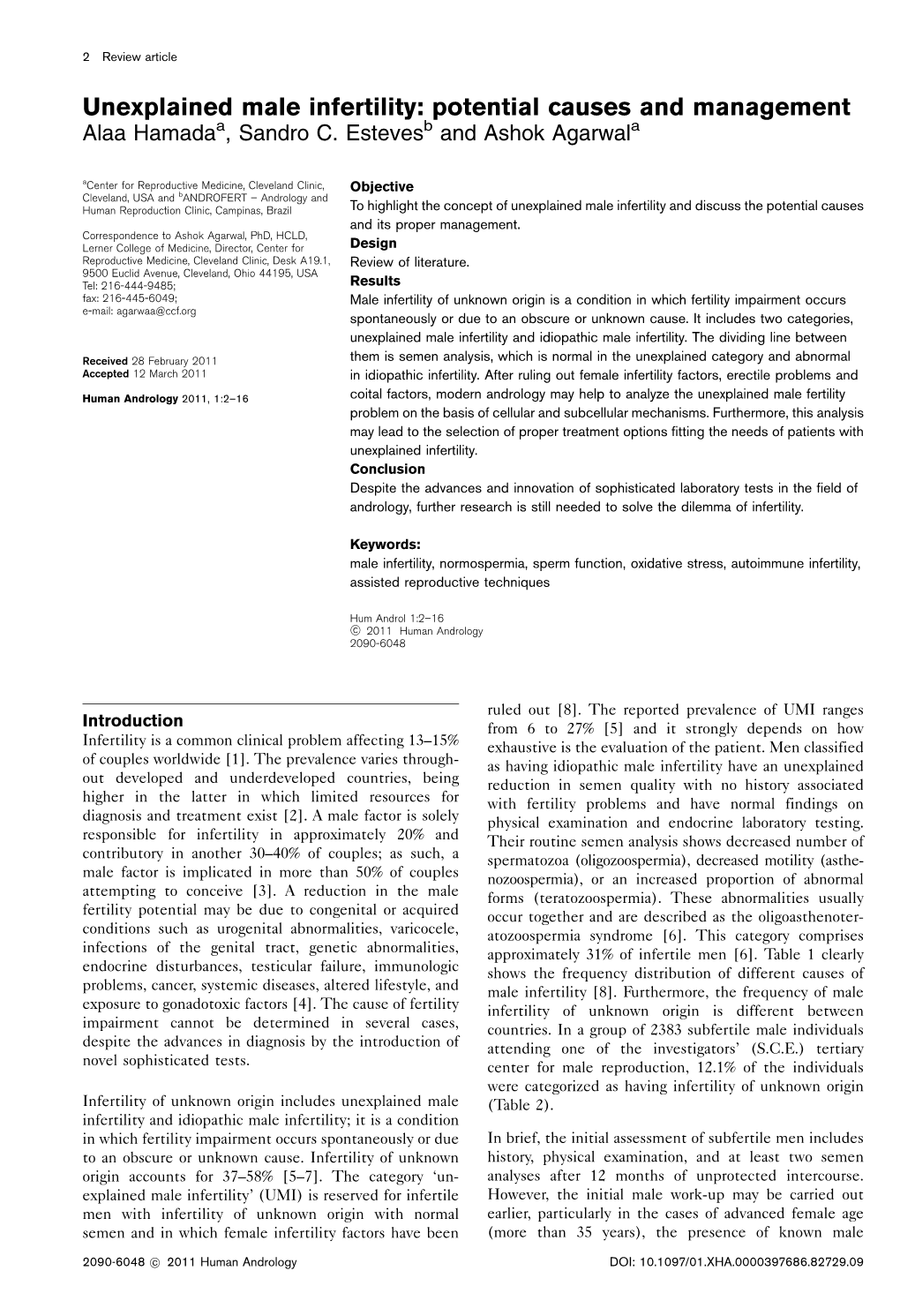 Unexplained Male Infertility: Potential Causes and Management Alaa Hamadaa, Sandro C