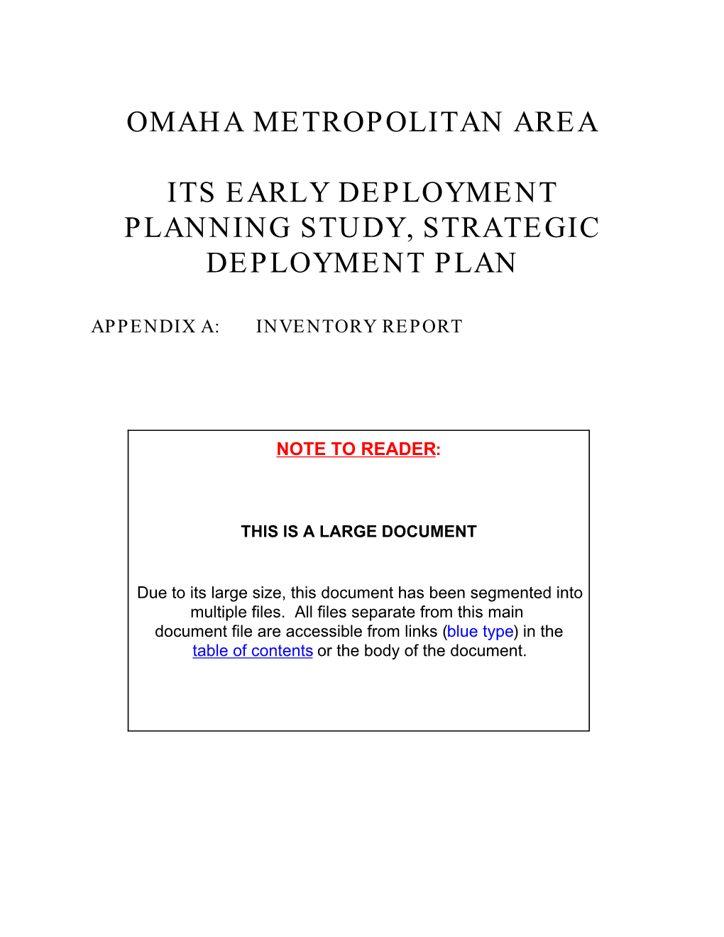 Omaha Metropolitan Area ITS EDP Study, Appendix A, Inventory Report