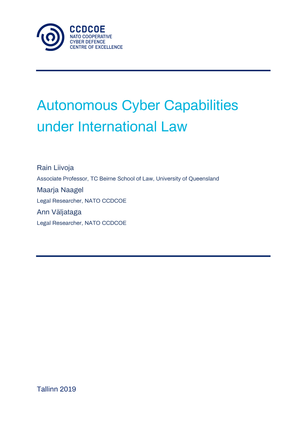 Autonomous Cyber Capabilities Under International Law