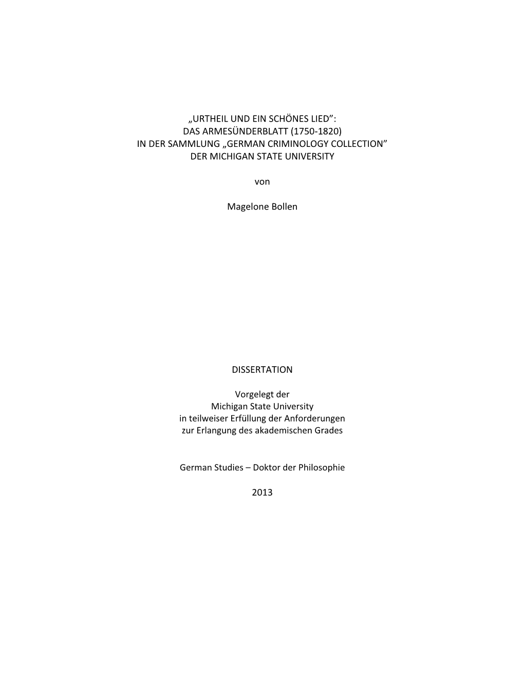 Urtheil Und Ein Schönes Lied”: Das Armesünderblatt (1750-1820) in Der Sammlung „German Criminology Collection” Der Michigan State University