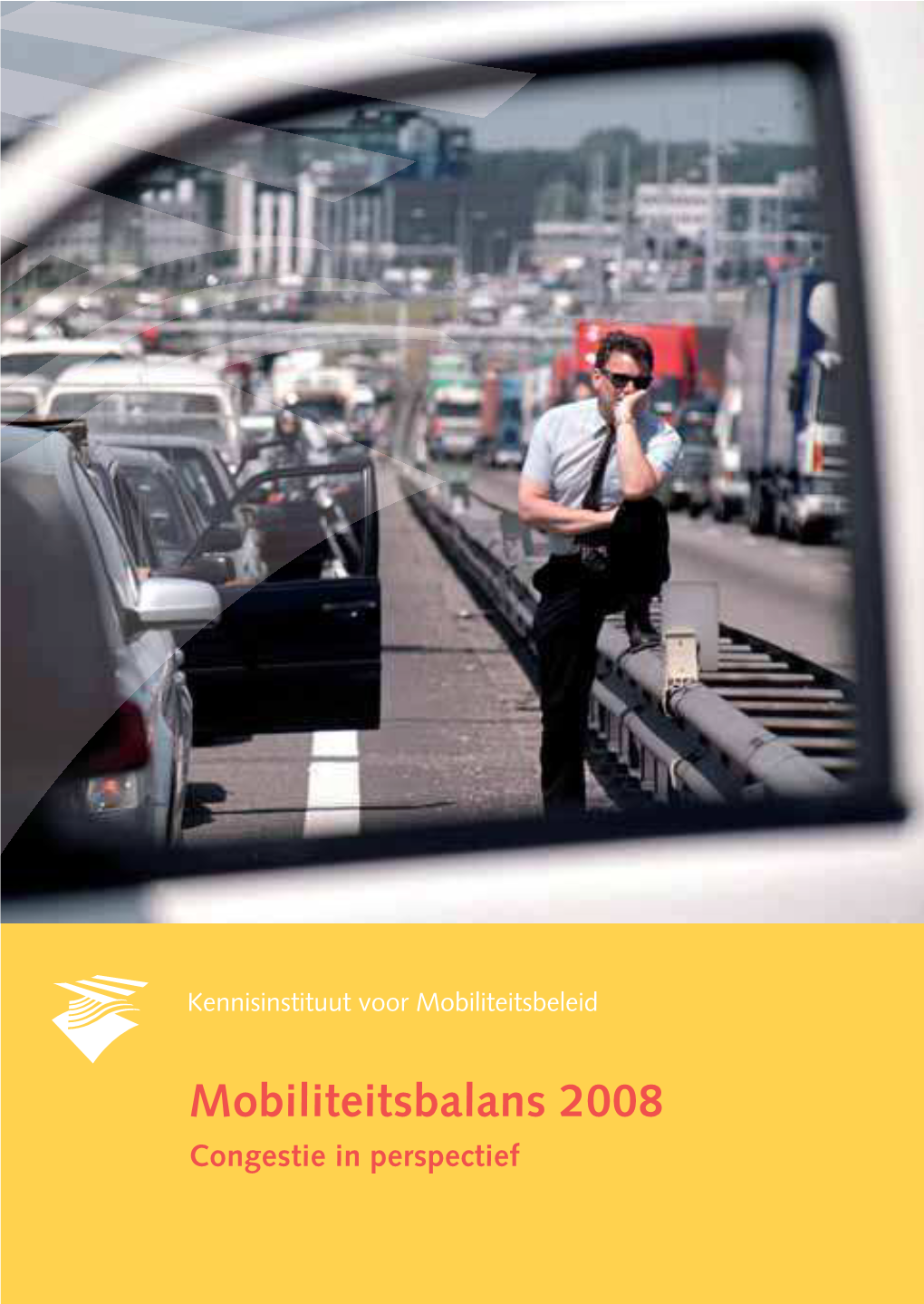 Mobiliteitsbalans 2008 : Congestie in Perspectief