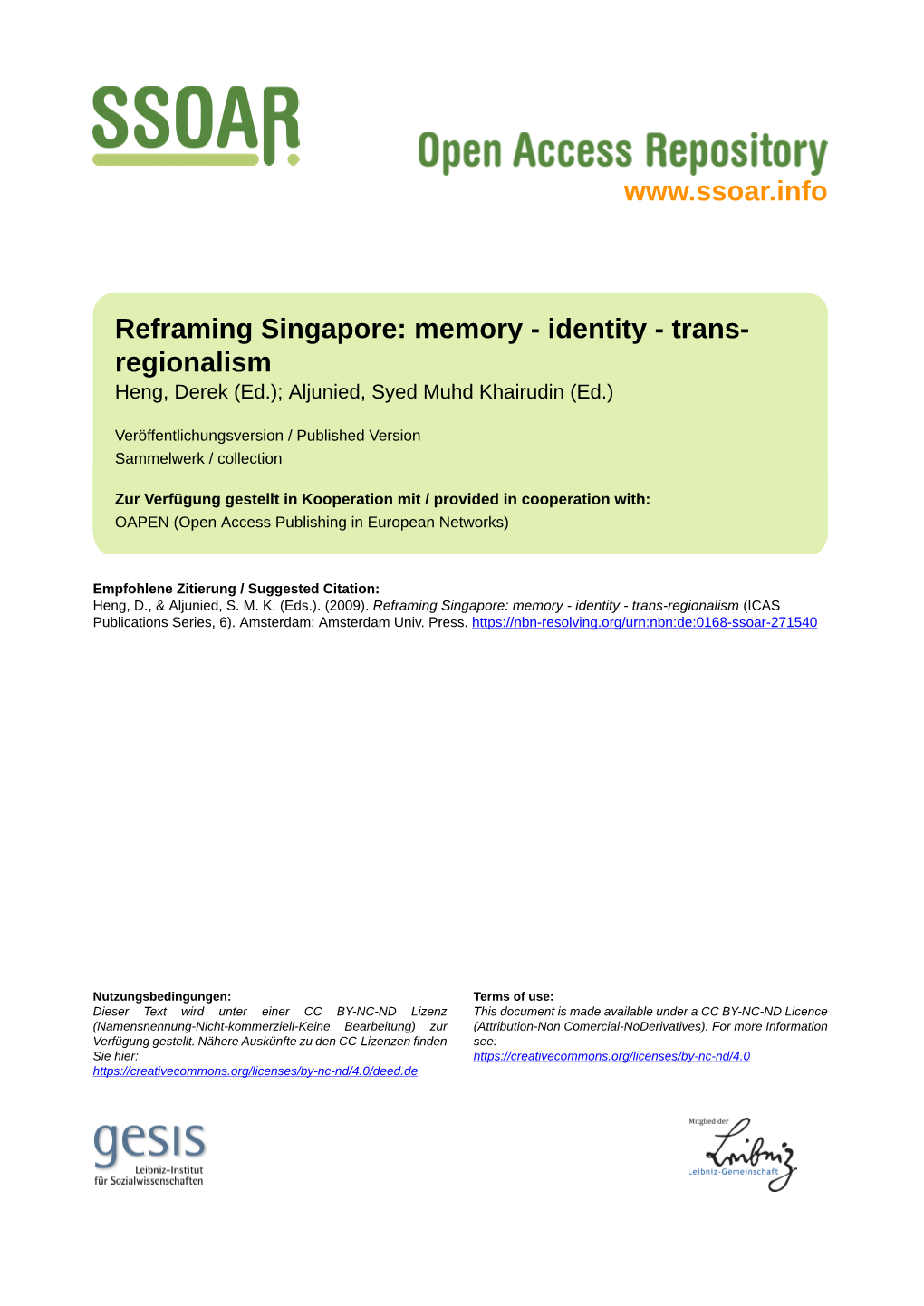 Reframing Singapore: Memory - Identity - Trans- Regionalism Heng, Derek (Ed.); Aljunied, Syed Muhd Khairudin (Ed.)