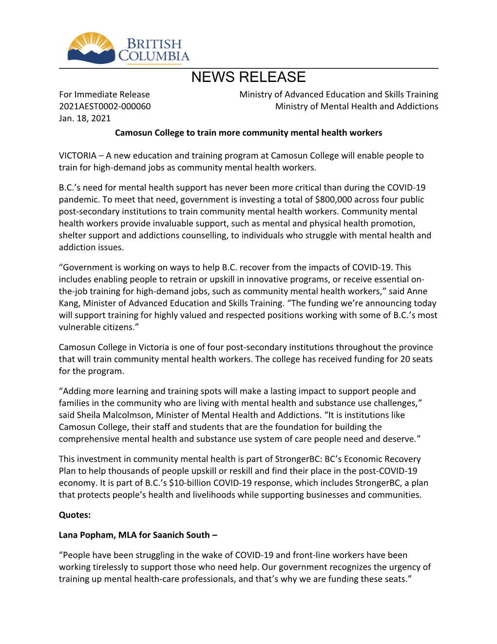 NEWS RELEASE for Immediate Release Ministry of Advanced Education and Skills Training 2021AEST0002-000060 Ministry of Mental Health and Addictions Jan