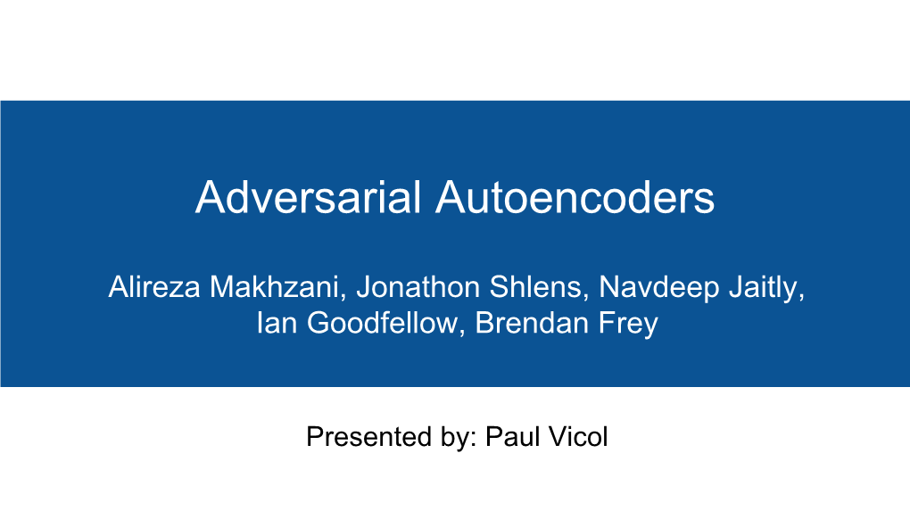 Adversarial Autoencoders