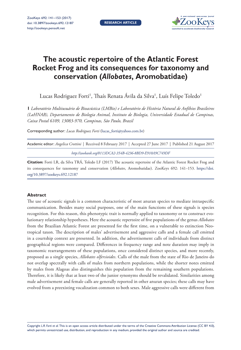 The Acoustic Repertoire of the Atlantic Forest Rocket Frog and Its Consequences for Taxonomy and Conservation (Allobates, Aromobatidae)