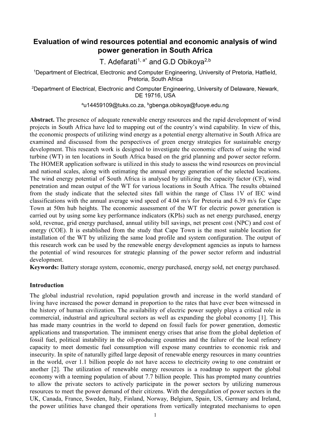 Evaluation of Wind Resources Potential and Economic Analysis of Wind Power Generation in South Africa T. Adefarati1, A* Andg.D O