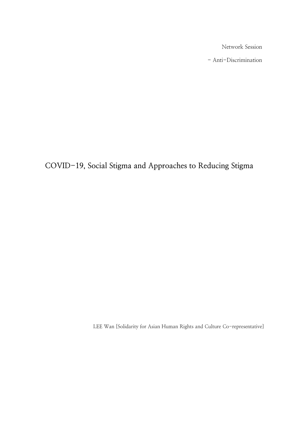 COVID-19, Social Stigma and Approaches to Reducing Stigma