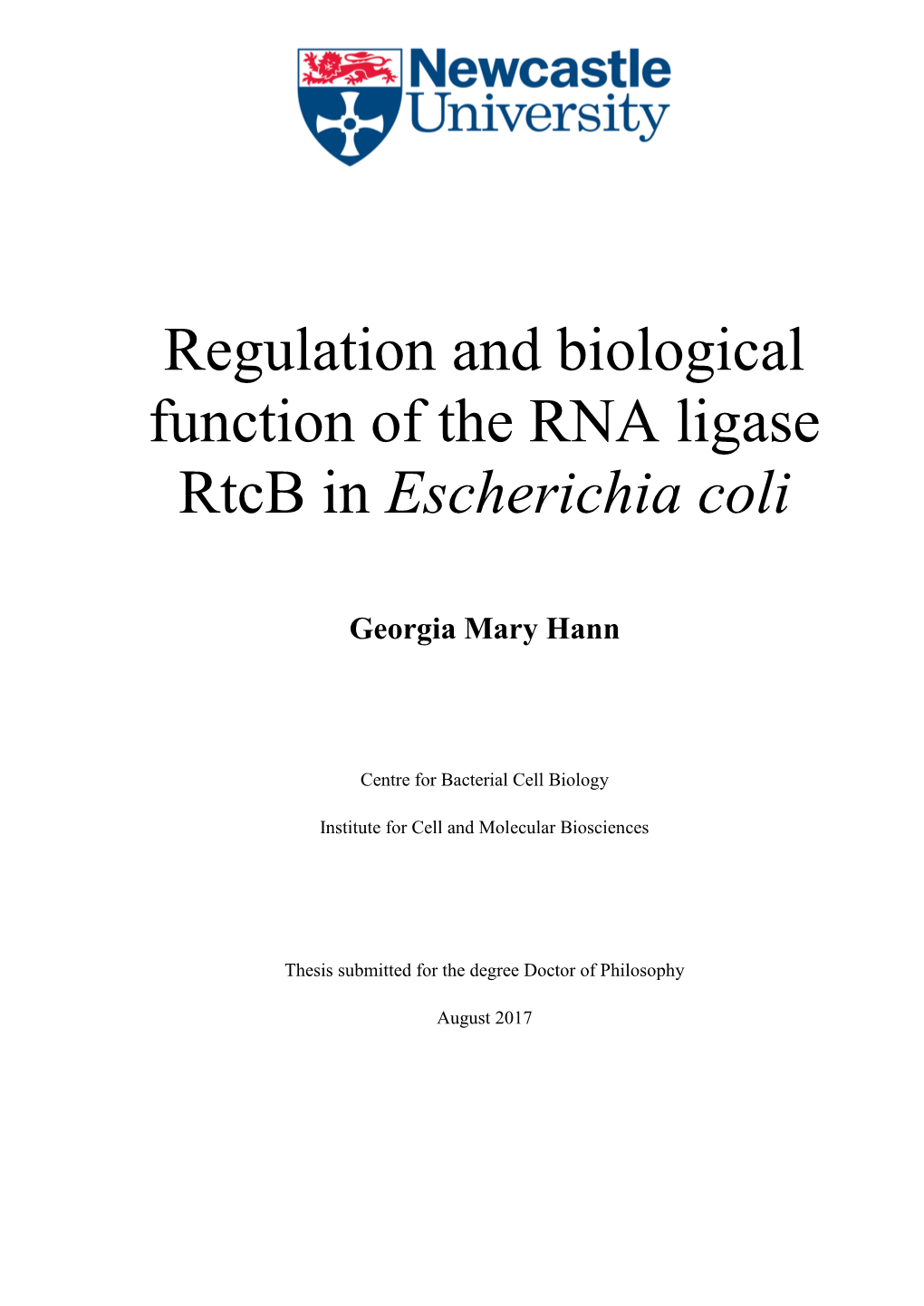 Transcriptional Regulation and Biological Function of the RNA