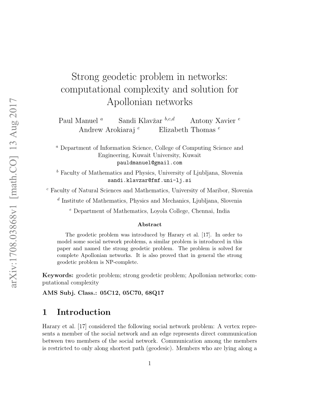 Strong Geodetic Problem in Networks: Computational Complexity and Solution for Apollonian Networks Arxiv:1708.03868V1 [Math.CO]