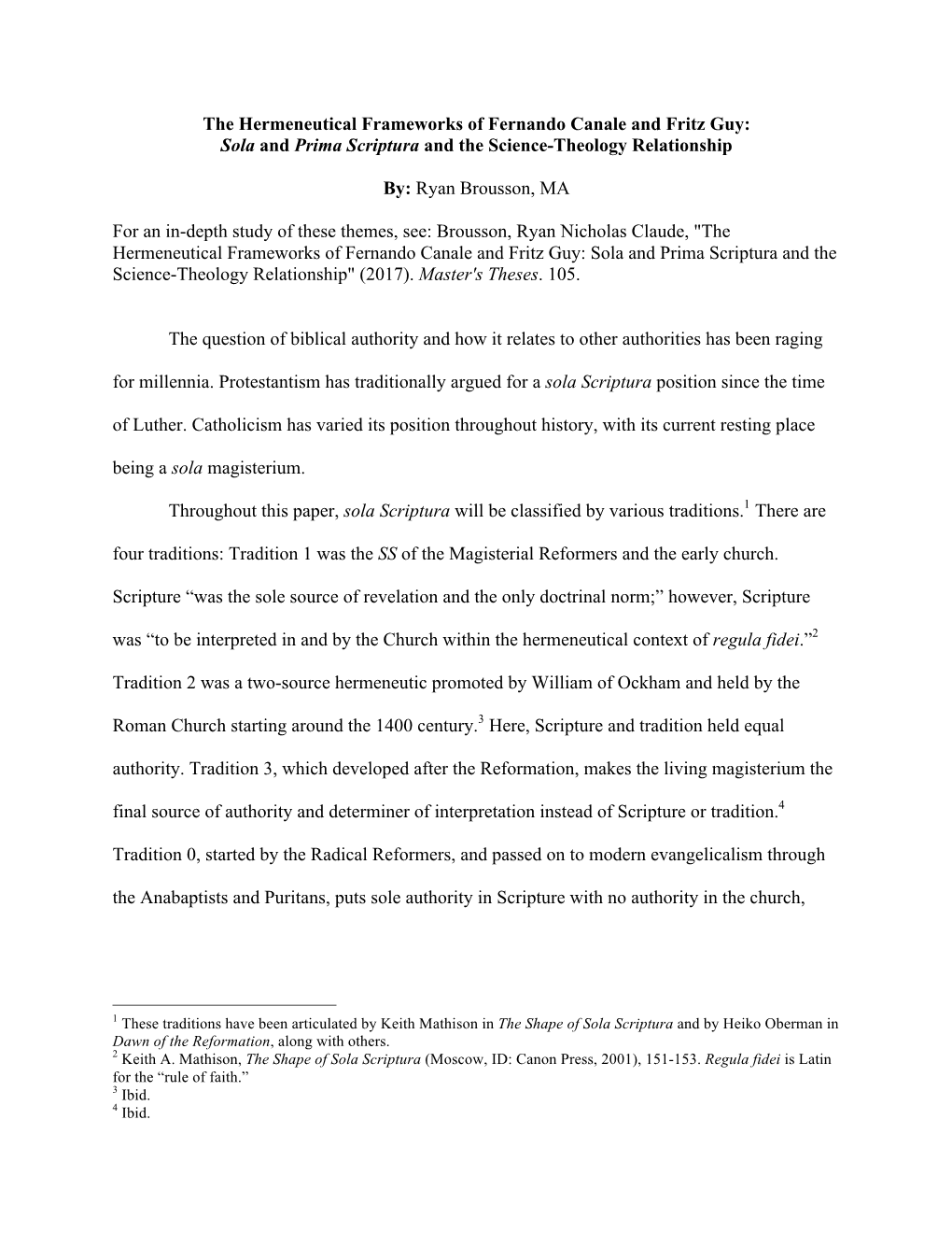 The Hermeneutical Frameworks of Fernando Canale and Fritz Guy: Sola and Prima Scriptura and the Science-Theology Relationship