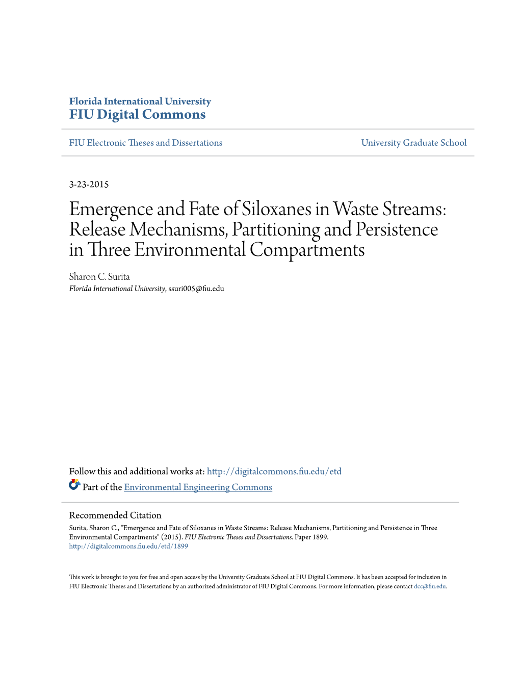 Emergence and Fate of Siloxanes in Waste Streams: Release Mechanisms, Partitioning and Persistence in Three Environmental Compartments Sharon C