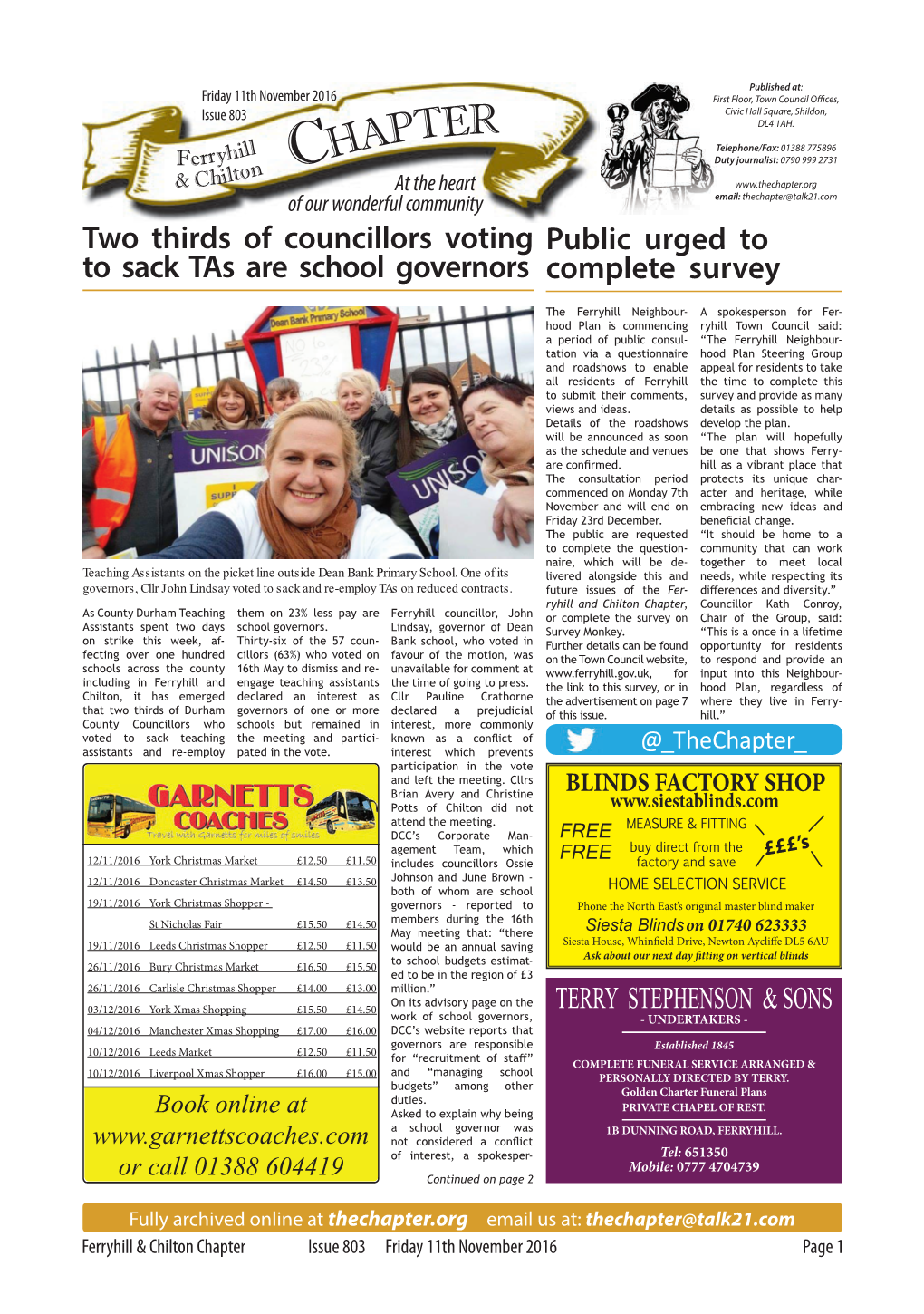 Chapter.Org of Our Wonderful Community Email: Thechapter@Talk21.Com Two Thirds of Councillors Voting Public Urged to to Sack Tas Are School Governors Complete Survey