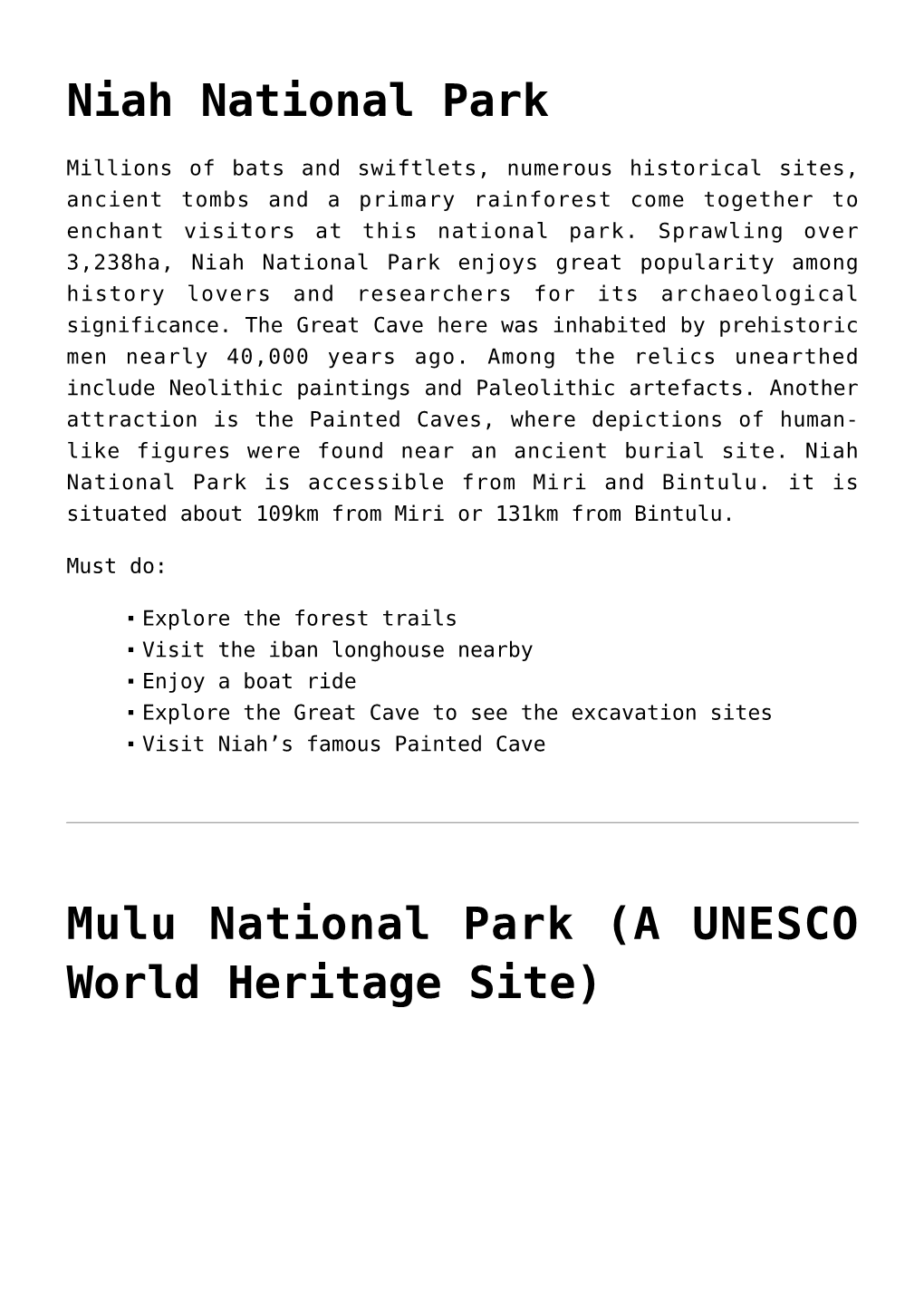 Niah National Park,Mulu National Park (A UNESCO World Heritage