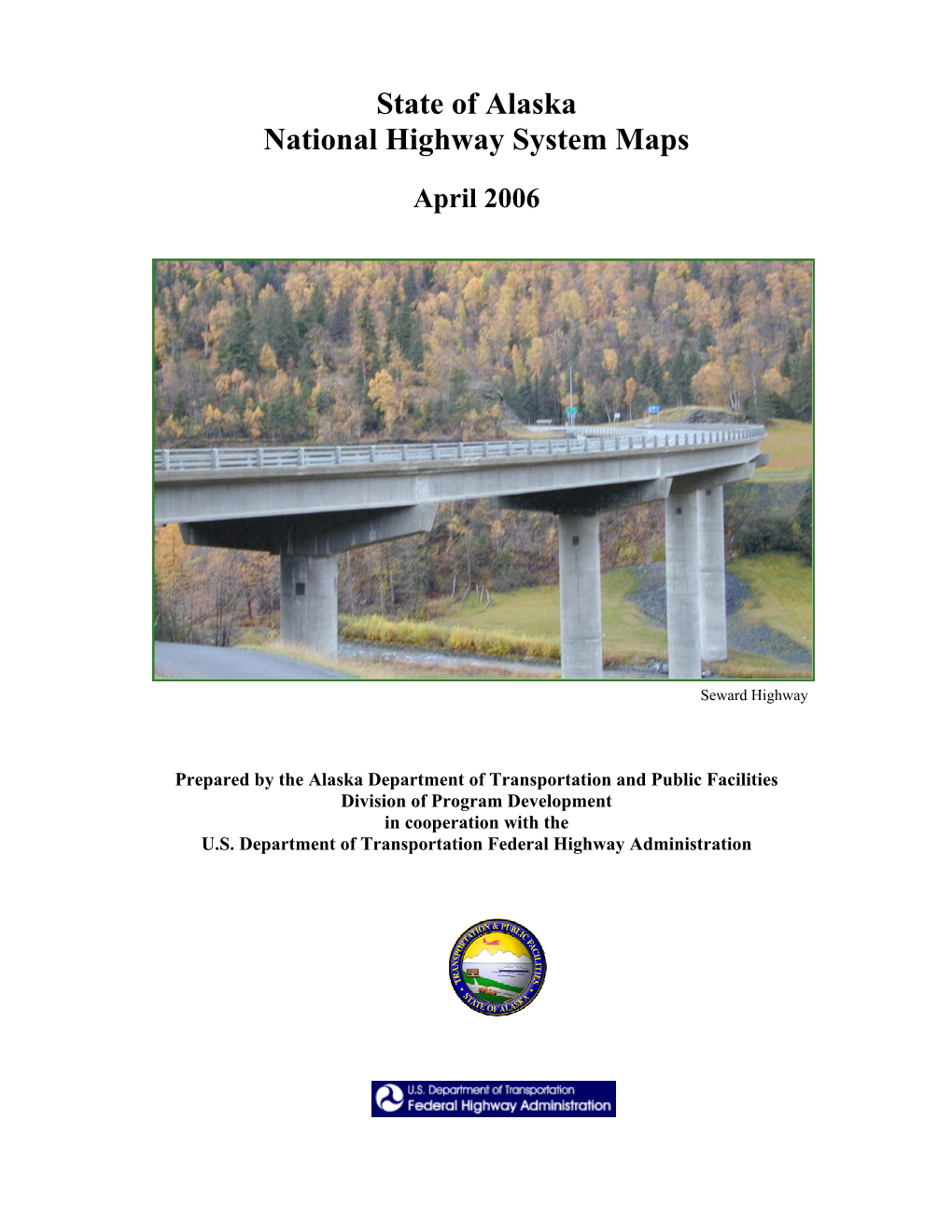 State of Alaska National Highway System Maps