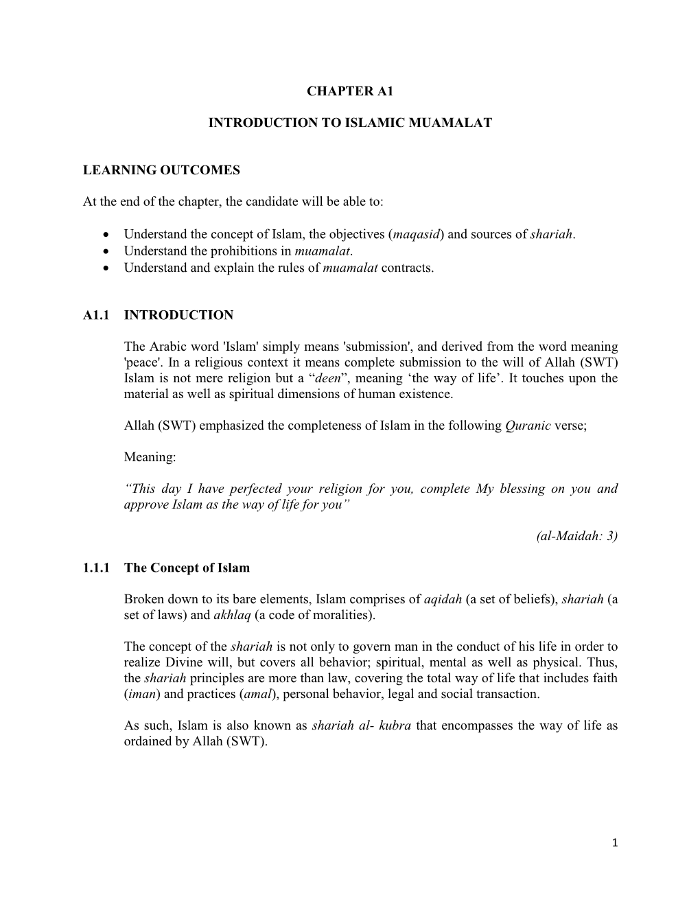 CHAPTER A1 INTRODUCTION to ISLAMIC MUAMALAT LEARNING OUTCOMES at the End of the Chapter, the Candidate Will Be Able To: • Unde