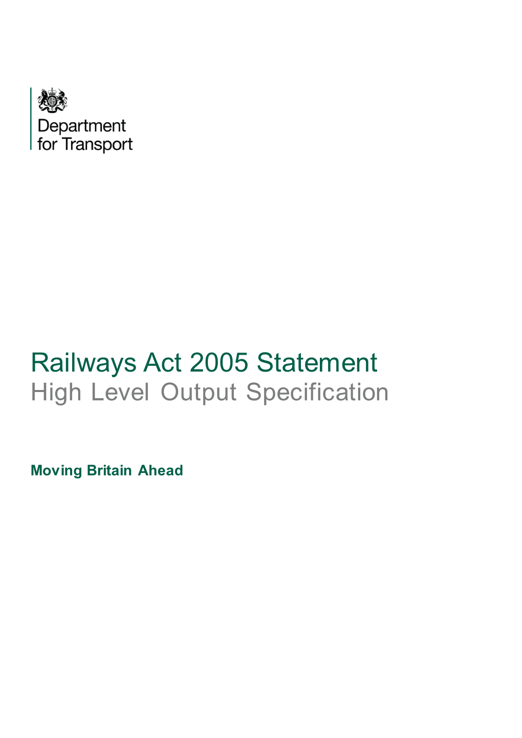 Railways Act 2005 Statement High Level Output Specification