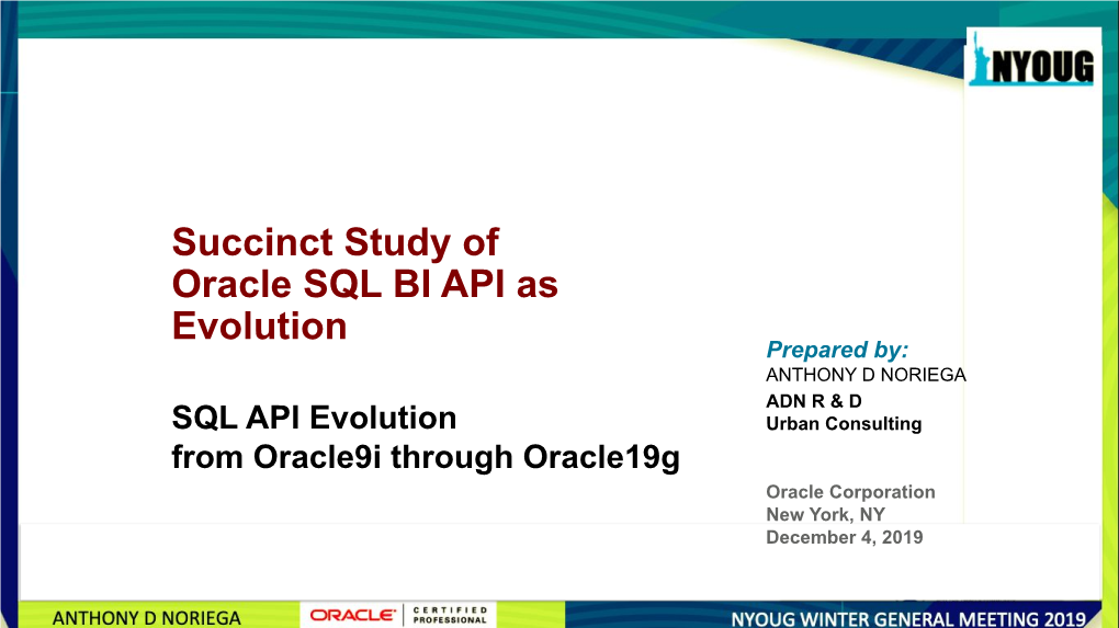 Succinct Study of Oracle SQL BI API As Evolution