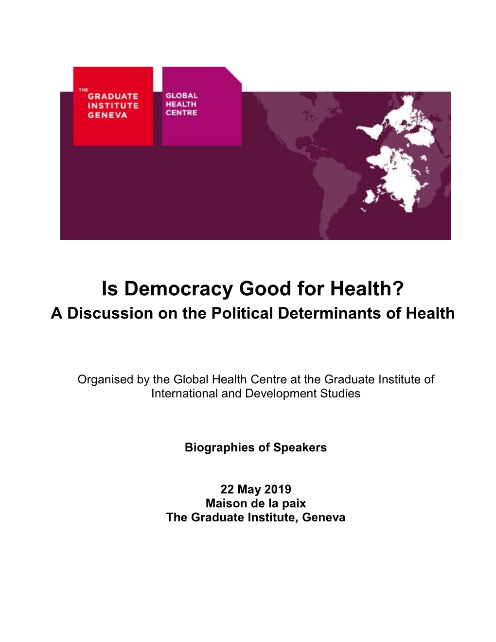 Is Democracy Good for Health? a Discussion on the Political Determinants of Health