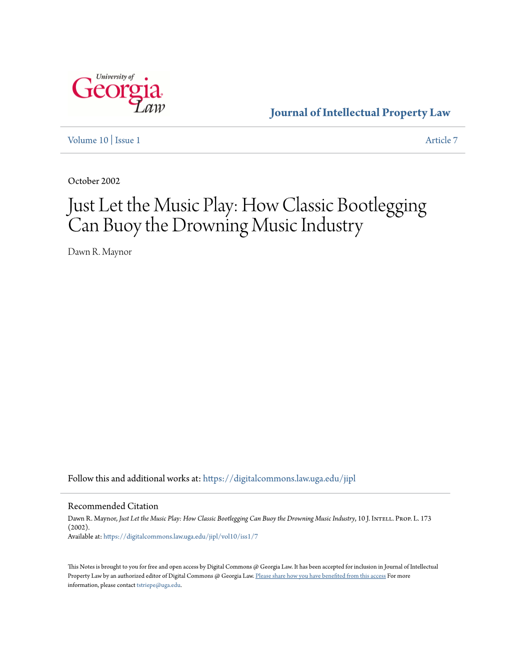 Just Let the Music Play: How Classic Bootlegging Can Buoy the Drowning Music Industry Dawn R