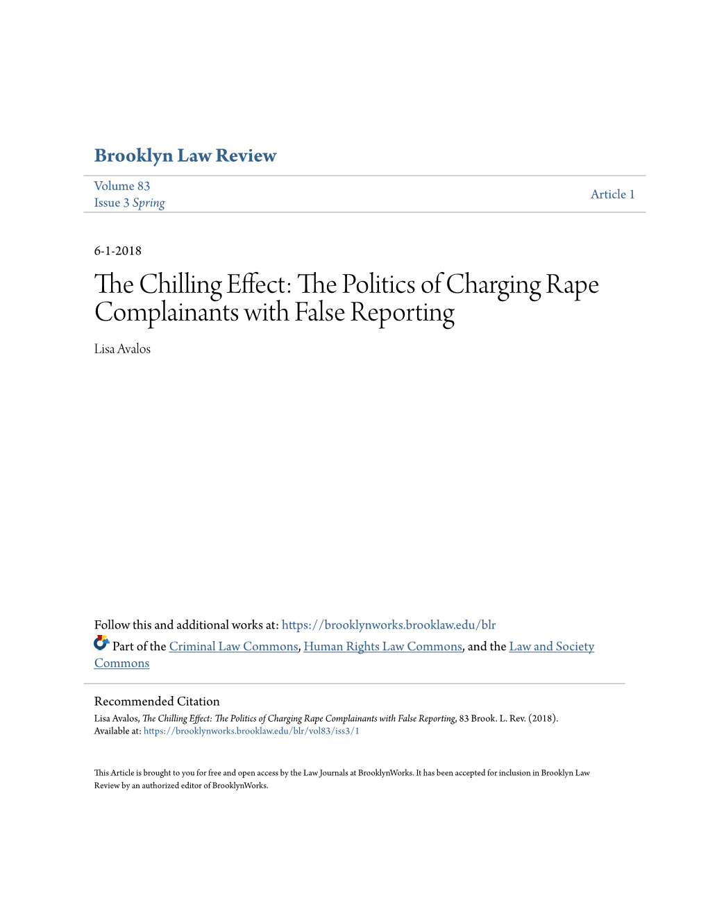 The Chilling Effect: the Politics of Charging Rape Complainants with False Reporting, 83 Brook