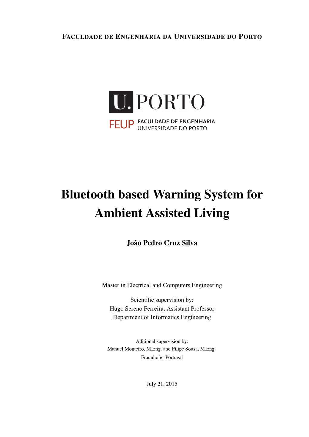 Bluetooth Based Warning System for Ambient Assisted Living