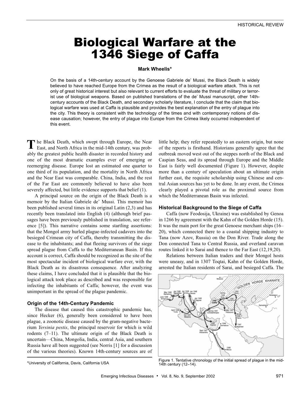 Biological Warfare at the 1346 Siege of Caffa Mark Wheelis*