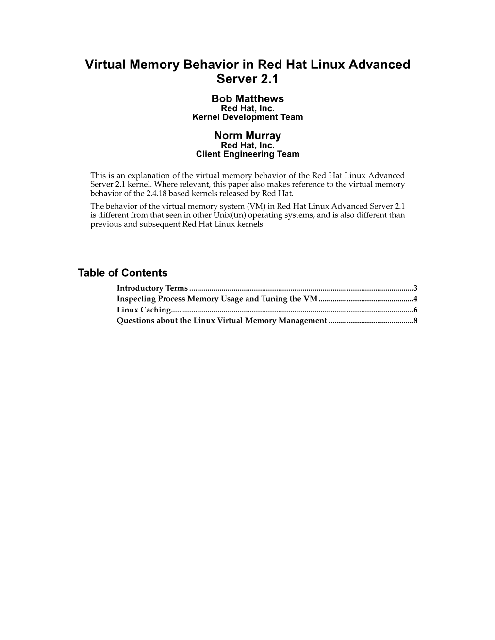 Virtual Memory Behavior in Red Hat Linux Advanced Server 2.1 Bob Matthews Red Hat, Inc