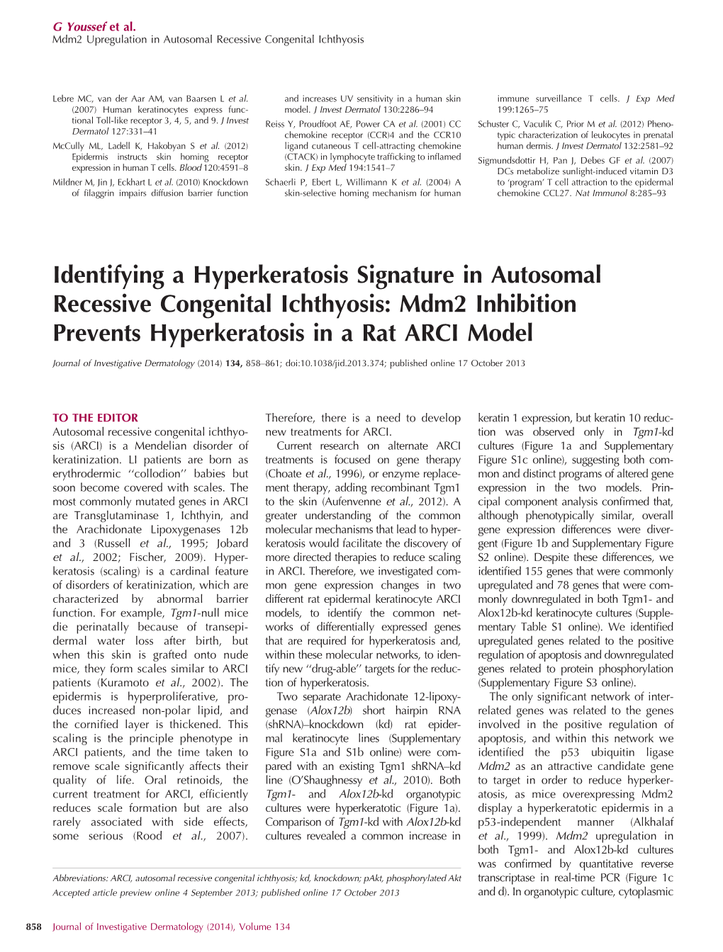 Identifying a Hyperkeratosis Signature in Autosomal Recessive Congenital Ichthyosis: Mdm2 Inhibition Prevents Hyperkeratosis in a Rat ARCI Model