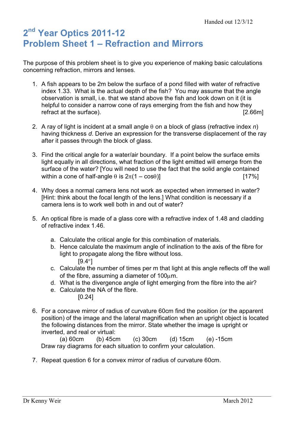 2Nd Year Optics 2011-12 Problem Sheet 1 – Refraction and Mirrors