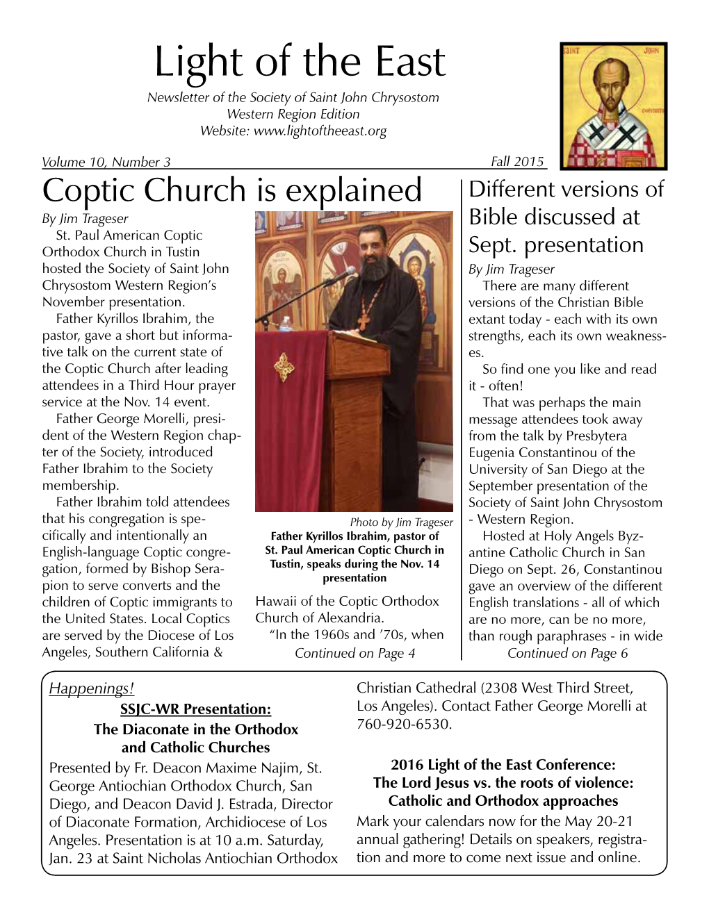 Fall 2015 Coptic Church Is Explained Different Versions of by Jim Trageser Bible Discussed at St