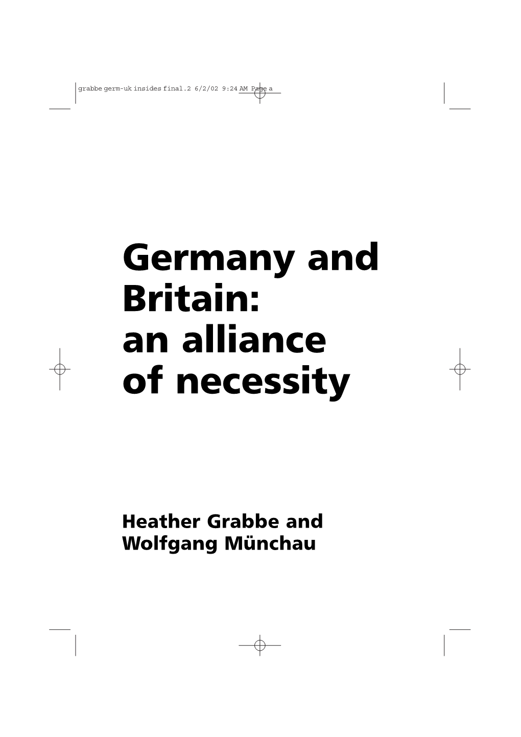 Germany and Britain: an Alliance of Necessity