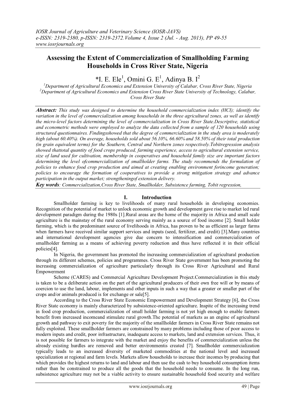 Assessing the Extent of Commercialization of Smallholding Farming Households in Cross River State, Nigeria *I. E. Ele1, Omini G