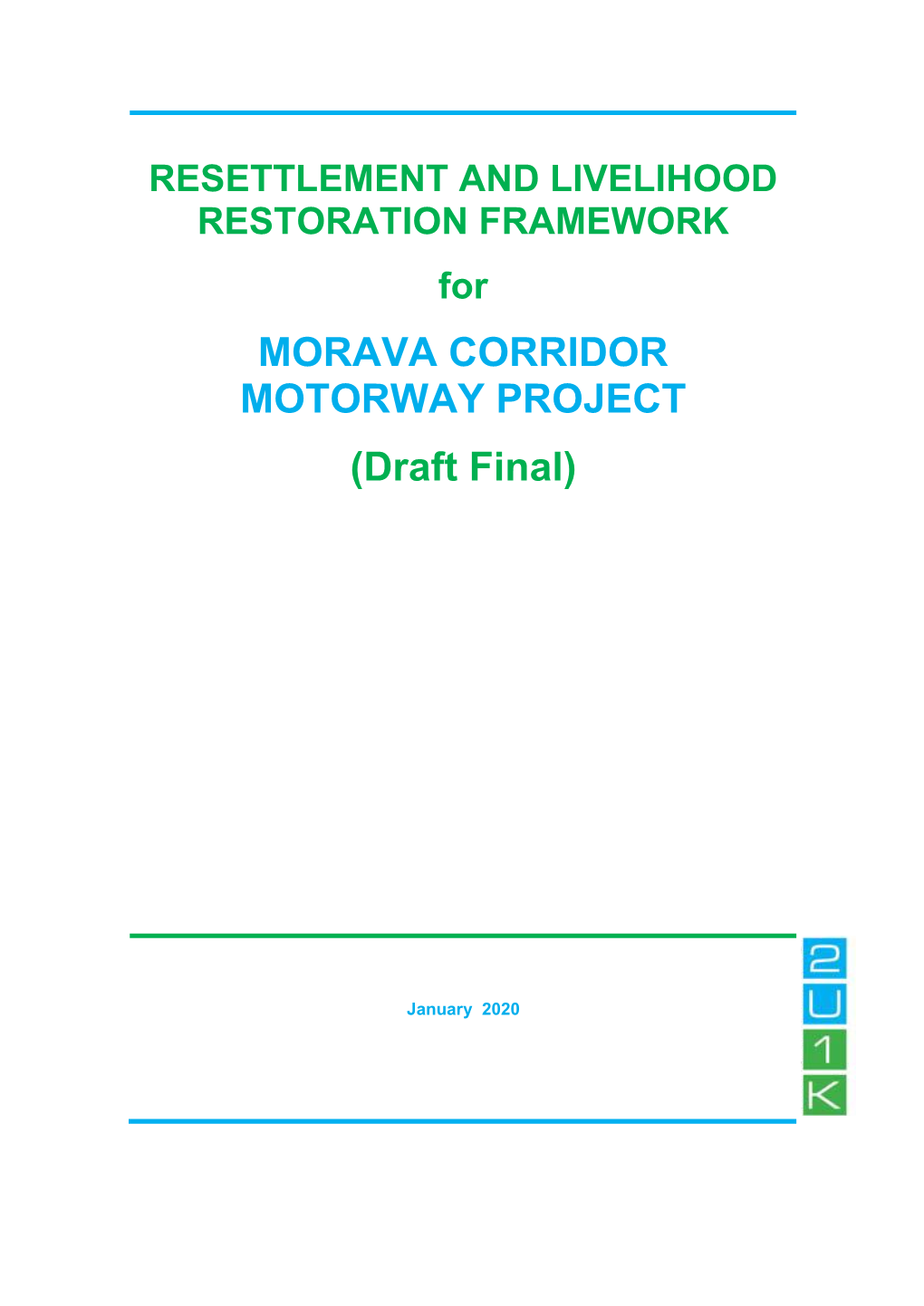 MORAVA CORRIDOR MOTORWAY PROJECT (Draft Final)